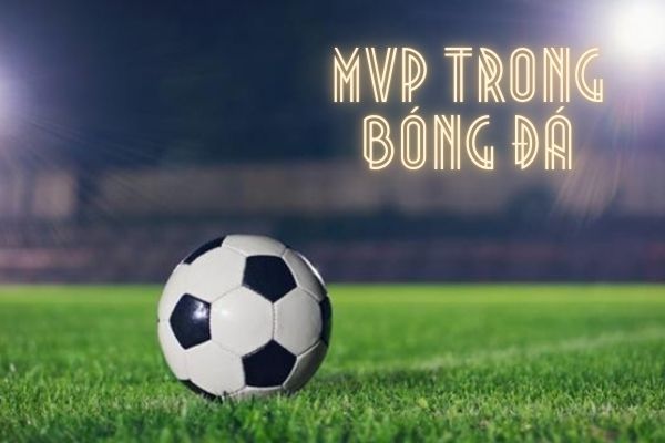 mvp-trong-bong-da-1